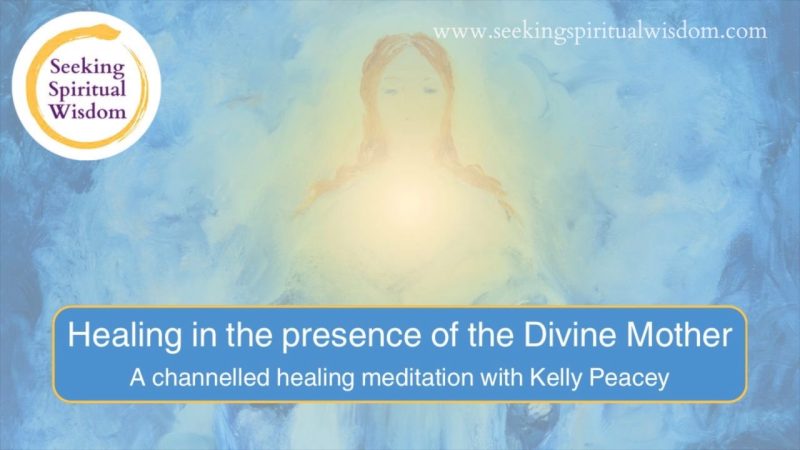 Healing in the Presence of the Divine Mother