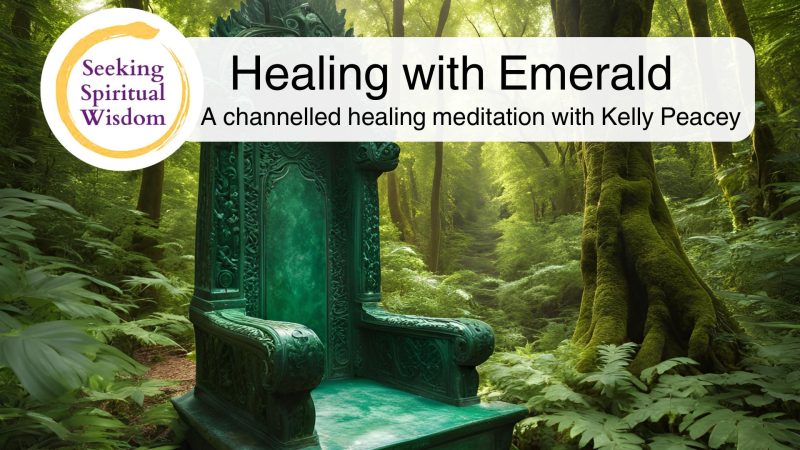 Healing with Emerald Channelled Meditation